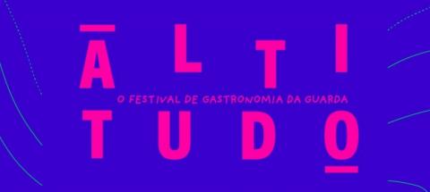 Guarda recebe o 1º Festival de Gastronomia de Altitude