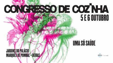 Congresso de Cozinha regressa a Oeiras com tema dedicado à sustentabilidade